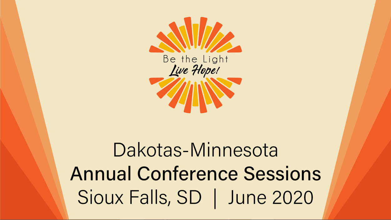 2020 Annual Conference update Dakotas Annual Conference of The United